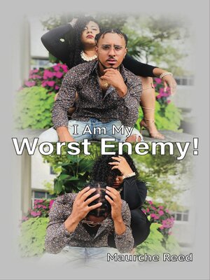 cover image of I Am My Worst Enemy!